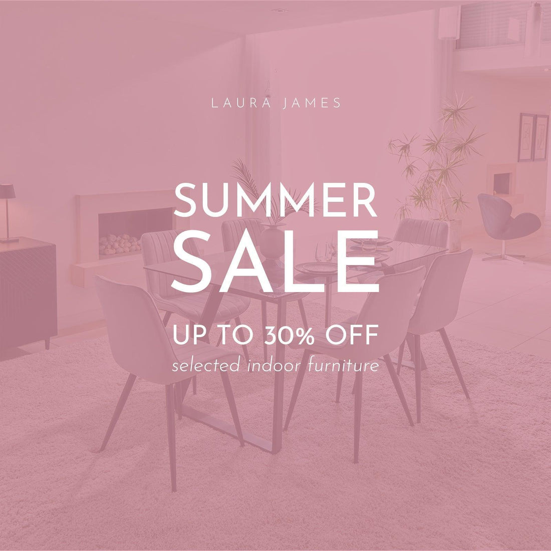Indoor Summer Sale 2023 - Laura James