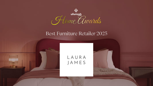 Ufurnish Winner - Best Furniture Retailer 2025 - Laura James