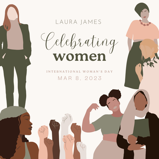 International Womens Day - Laura James